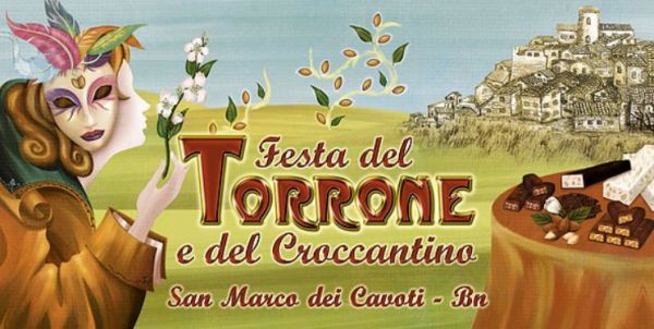 Festa del Torrone e del Croccantino 2016: San Marco dei Cavoti, 8-18 Dicembre