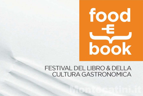 Food&Book Festival, a Montecatini Terme dal 10 al 12 Ottobre